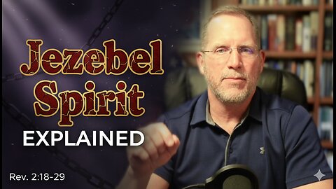The Spirit of Jezebel EXPLAINED | Revelation 2:18–29 — How Compromise Kills Your Calling