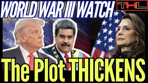 WORLD WAR III WATCH | The Justification for the US to Invade Venezuela Just Got More Insane