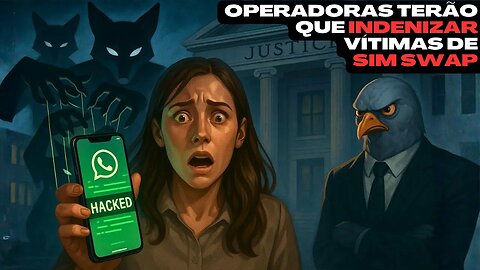 📰STJ decide: operadoras terão que indenizar vítimas de clonagem de chip e WhatsApp