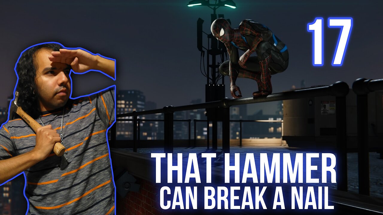 HARD-HEADED GOONS | So Amazing, I'm Recompleting MARVEL SPIDER-MAN! (Part 17)