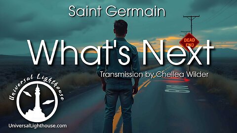 What's Next ~ Saint Germain ~ Chellea Wilder