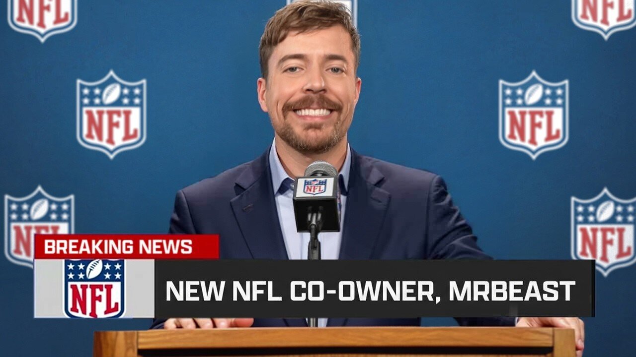Mr Beast bought the NFL