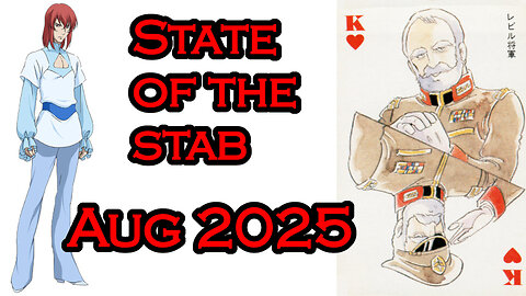 State of the Stab #6 August 2025