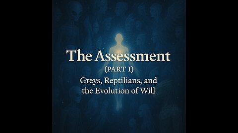 The Assessment (Part 1)