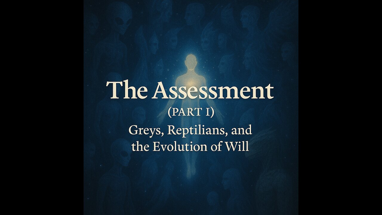 The Assessment (Part 1)
