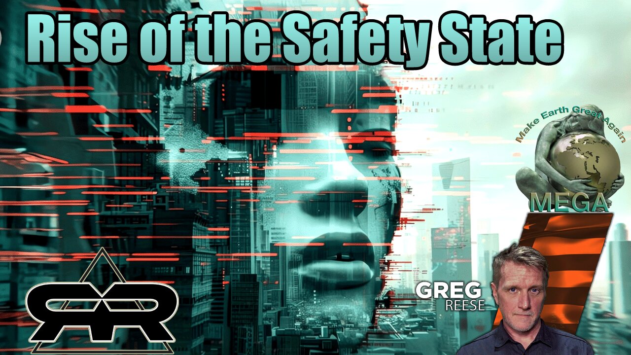 Rise of the Safety State | Greg Reese