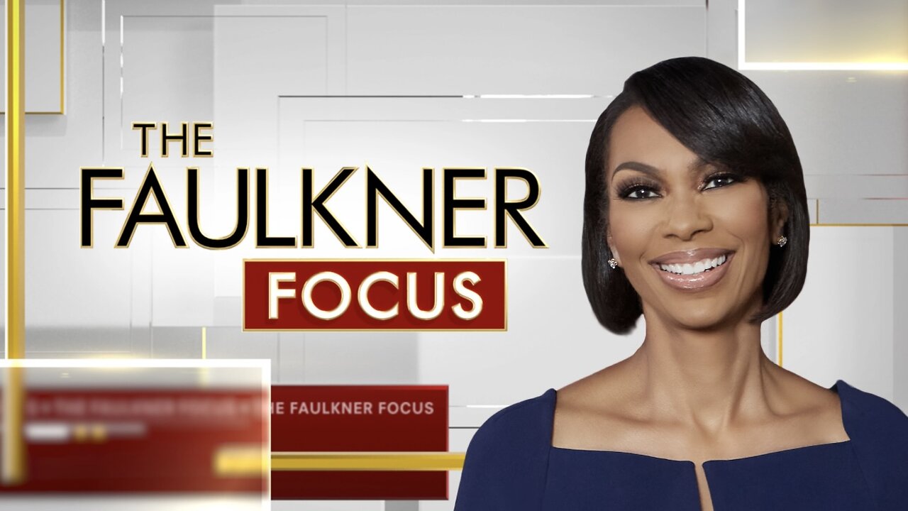 The FAULKNER FOCUS (Full Episode) May 5, 2025