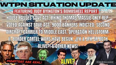 WTPN ~ Judy Byington ~ Situation Update ~ 2-12-26 ~ Trump Return ~ Restored Republic via a GCR