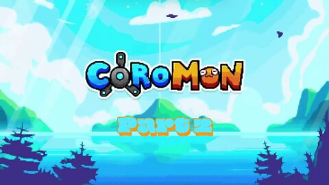 Coromon Part 2
