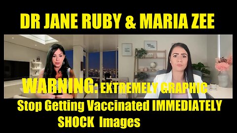 Dr. Jane Ruby - WARNING: EXTREMELY GRAPHIC - Stop Getting Vaccinated IMMEDIATELY - SHOCK Images