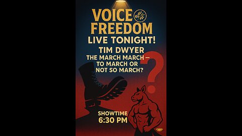 Voice of Freedom Aug 27. Tim Dwyer March in the March March or.. not so march ..