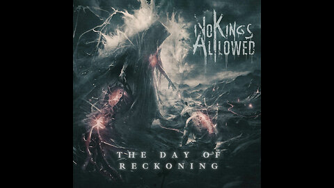 No Kings Allowed - The Day Of Reckoning (#Single)