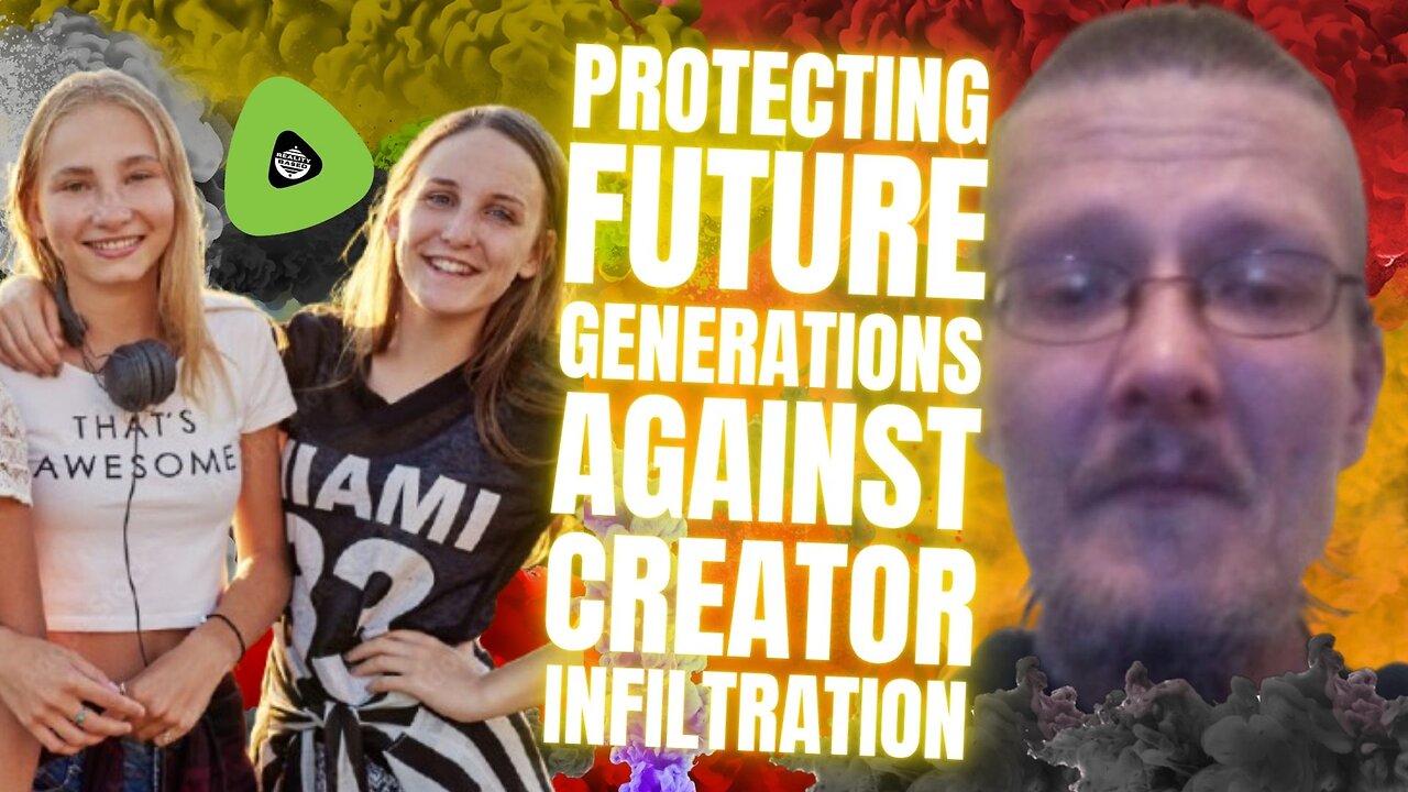 Protecting Future Generations Against Creator Infiltration