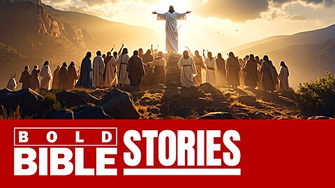 A Faith-Based Story That Will Touch Your Soul – Bold Bible Stories