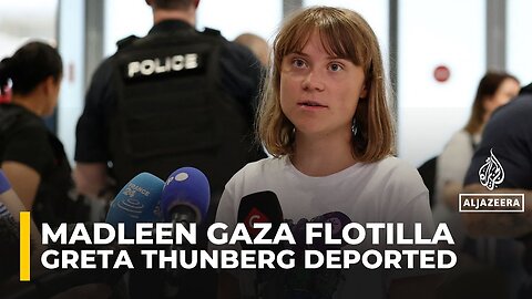 Greta Thunberg deported after Gaza aid boat seizure_ accuses Israel of dehumanising treatment