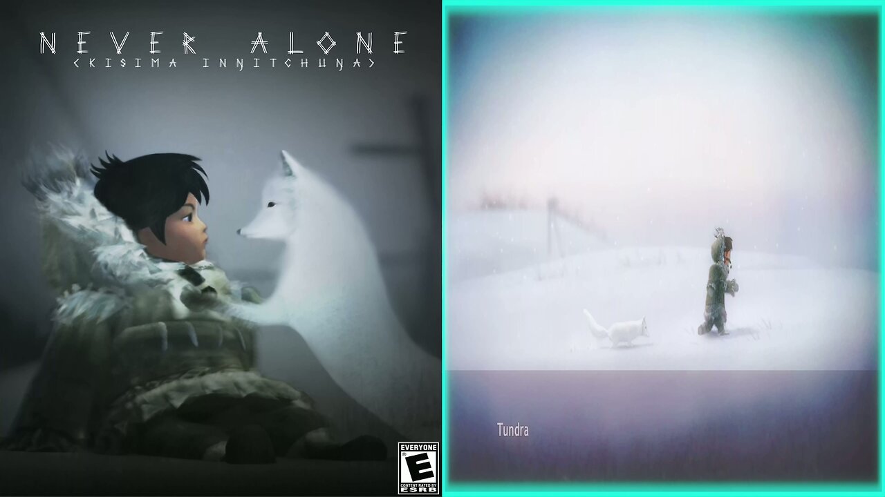 NEVER ALONE : KISIMA INGITCHUNA / CHAPTER 2. Tundra