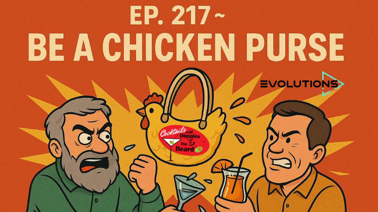 Be a Chicken Purse ~ Dimples & The Beard | Ep. 217