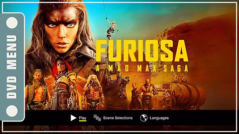Furiosa: A Mad Max Saga - DVD Menu