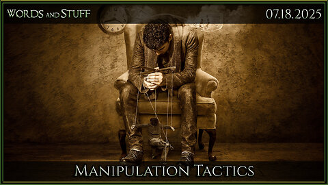 Manipulation Tactics | Words and Stuff