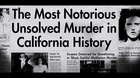 Unsolved Mysteries: Black Dahlia