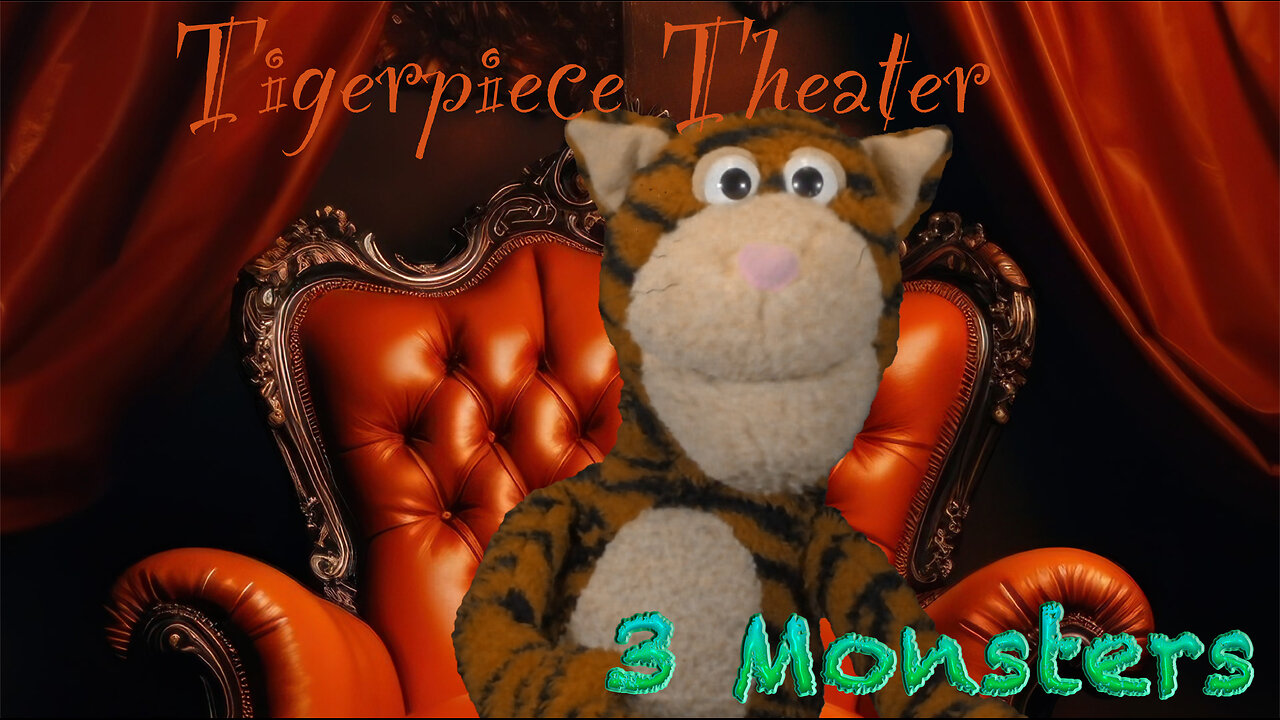 Tigerpiece Theater- 3 Monsters *Parody*