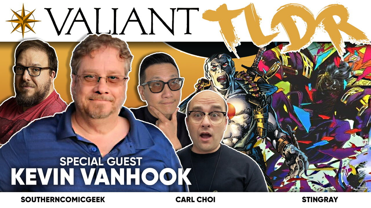 VALIANT TLDR FEATURING KEVIN VANHOOK