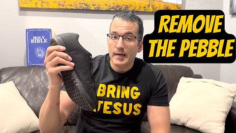 Remove the pebble- find freedom at all costs