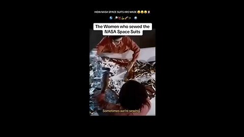 The women who sewed the NASA Space suits” 🥲