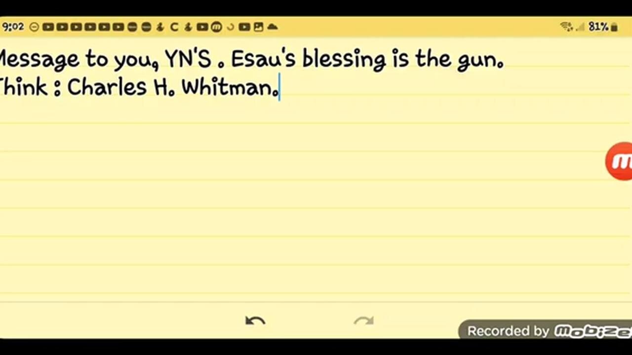 Message to you, YN'S . Esau's blessing is the gun. Think : Charles H. Whitman.