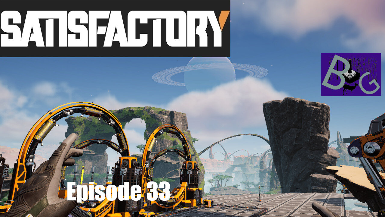 Satisfactory 1.1 Playthrough Ep. 33 (pt 2)
