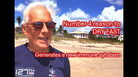 Dry Fast for a NEW IMMUNE SYSTEM