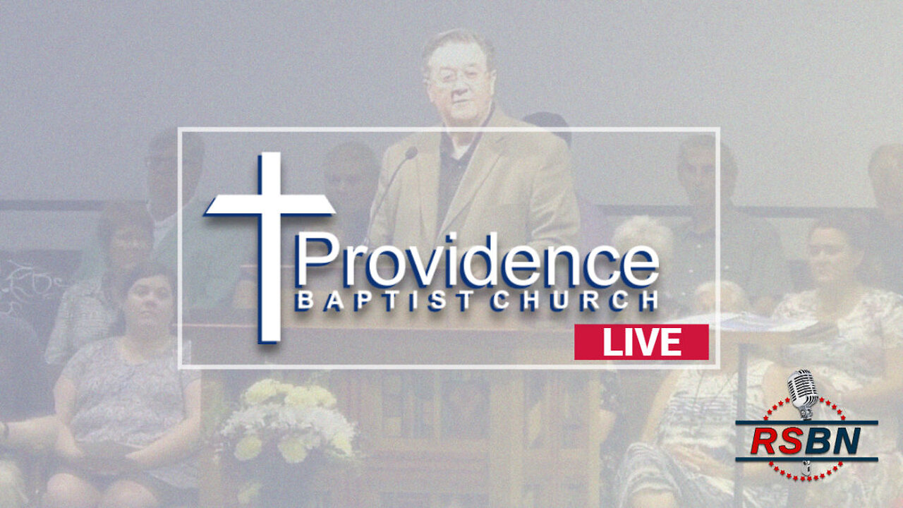 LIVE: Providence Baptist Church on RSBN- Sunday Morning Worship 5/11/25
