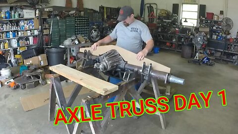 14 Bolt Axle Truss Day 1