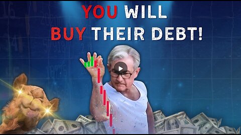 You will be FORCED to Buy the USA's Debt