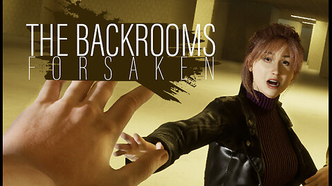 THE BACKROOMS FORSAKEN | NO COMMENTARY | FULL GAME