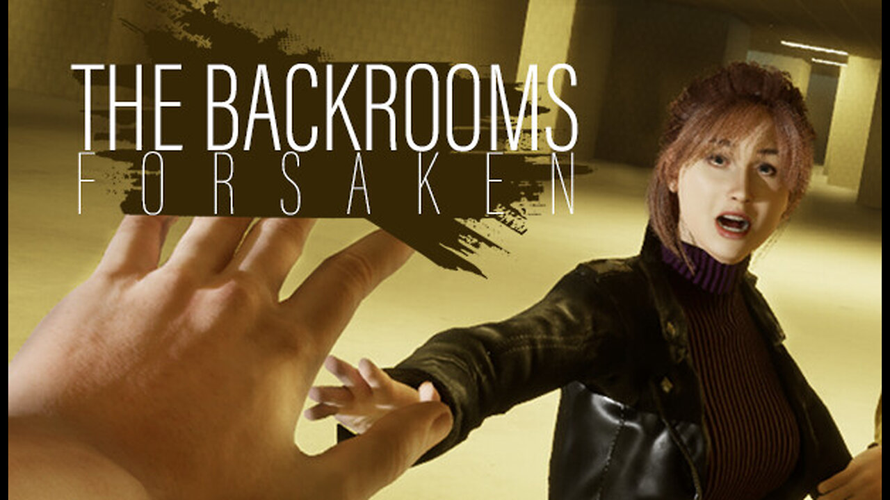 THE BACKROOMS FORSAKEN | NO COMMENTARY | FULL GAME