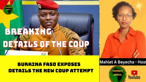 NEW ATTEMPT TO DESTABILIZE BURKINA FASO: THE DETAILS