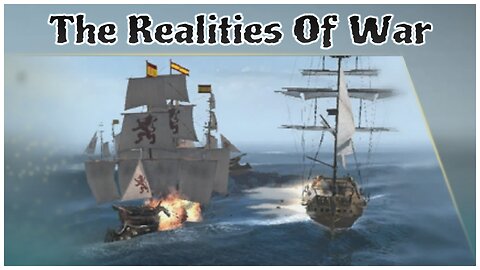 Assassin's Creed IV: Black Flag - The Realities Of War