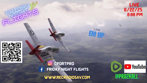 Friday Night Flights 8/22/25: Line Em Up