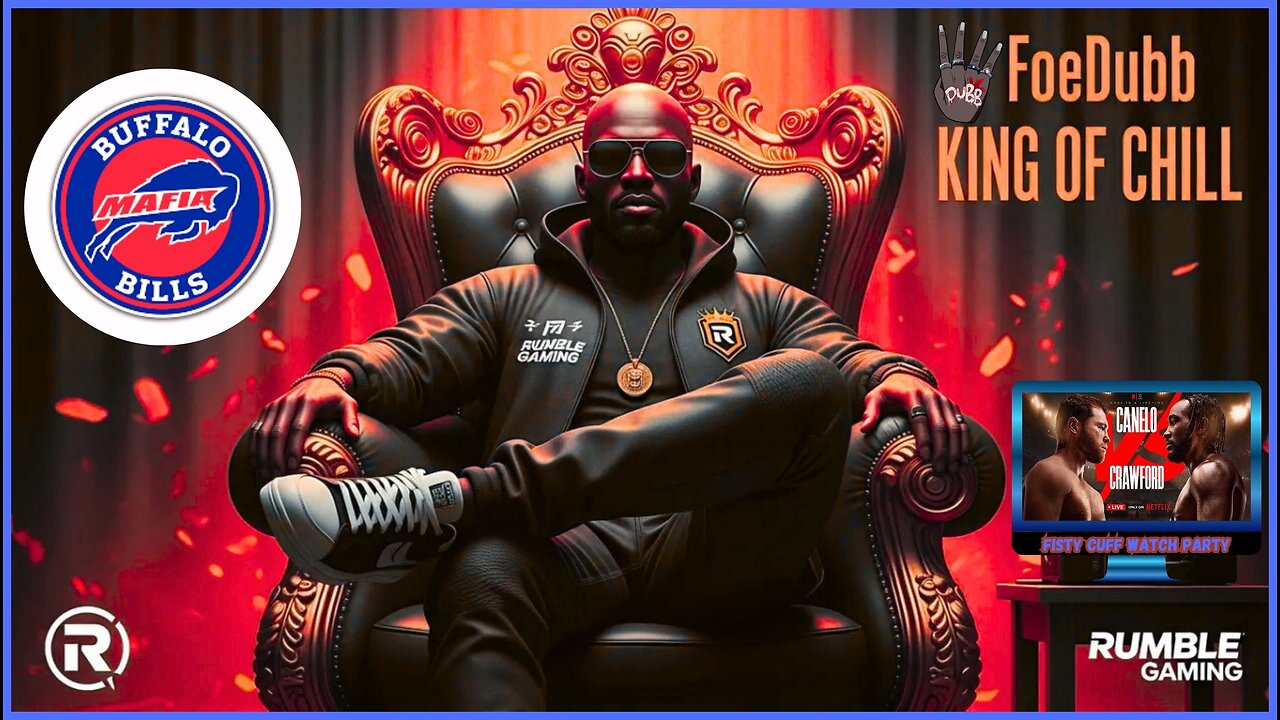 🏰KINGDOM MENU: 🎮FINALS SEASON 8 GRIND & 🥊CANELO VS CRAWFORD COMMENTARY VIBES 2NITE DILLY DILLY!!!