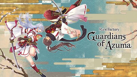Rune Factory Guardians of Azuma Announcement Trailer