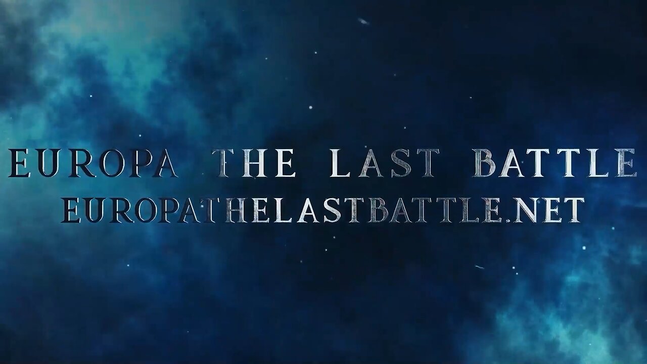 Europa: The Last Battle (Official Trailer)