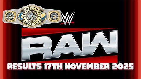 WWE Raw Results 17th November 2025