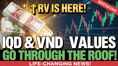 Iraqi Dinar 💥 RV is HERE! IQD & VND Values Go Through the Roof – Life Changing News!