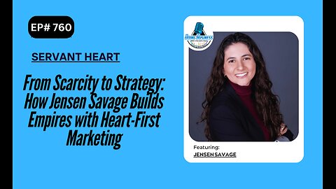 From Scarcity to Strategy: How Jensen Savage Builds Empires with Heart-First Marketing