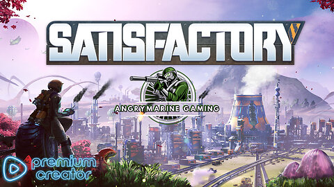 Satisfactory - Guided Playthrough S1E1 (Live - Premiere)