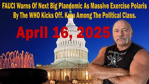FAUCI Warns Of Next Big Plandemic As Massive Exercise Polaris By The WHO Kicks Off. Kuru Among The Political Class.