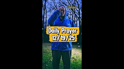 Daily Prayer 🙏 | 12/19/25 #MorningPrayer #MorningRoutine #DailyPrayer #DailyBlessing #Sobriety