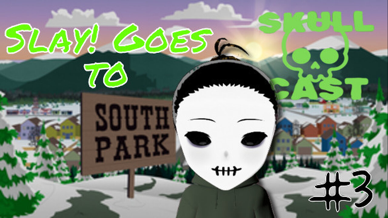 SkullCast - Goths vs. NPCs (Non-Playable Conformists) | Let's Slay! South Park: Stick of Truth pt. 3