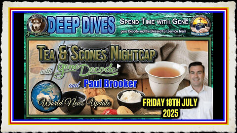 TEA SCONES WITH GENE DECODE PAUL BROOKER FRIDAY 18TH JULY 2025